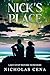 Nick's Place: Last Stop Before Nowhere