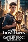 The Lion's Haven (Golden Pride #5) Book cover for The Lion's Haven (Golden Pride #5)