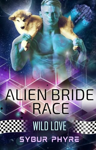 Wild Love (Alien Bride Race Book 7)