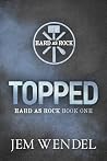 Topped by Jem Wendel