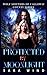 Protected by Moonlight: A H...