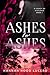 Ashes to Ashes by Hannah Hood Lucero