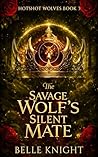 The Savage Wolf's...