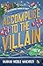 Accomplice to the Villain