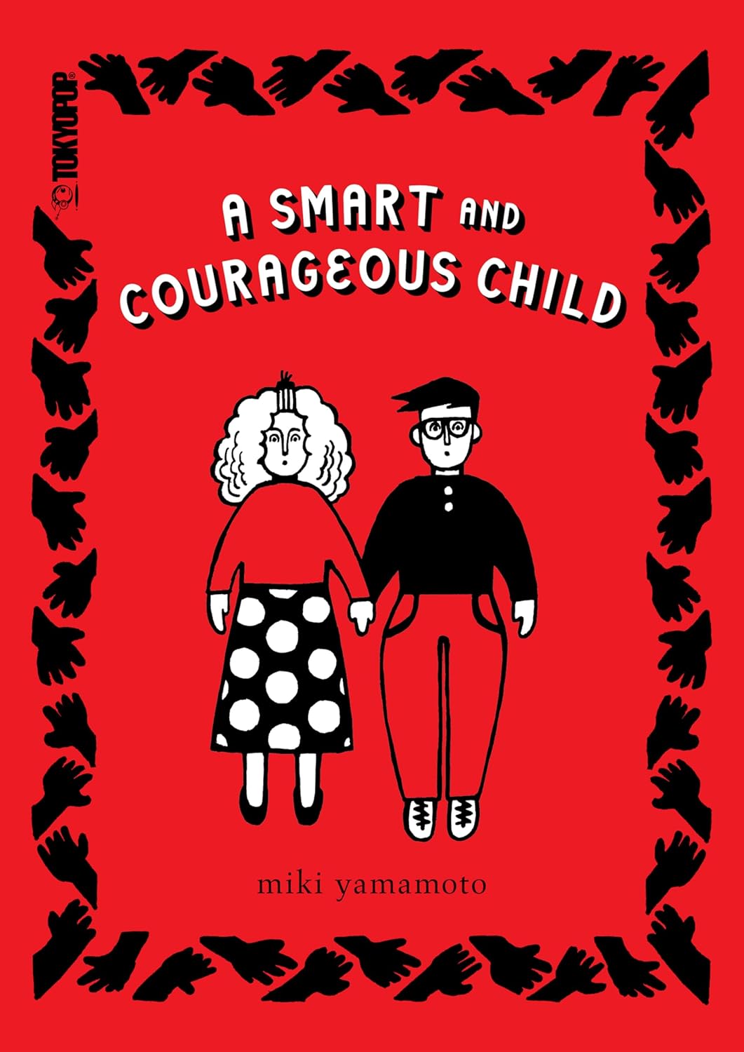 A Smart and Courageous Child (Paperback)