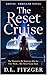 The Reset Cruise: Tech-dyst...