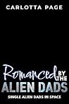 Romanced by the Alien Dads Book cover for Romanced by the Alien Dads