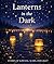 Lanterns in the Dark