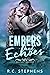 Embers and Echoes : Maple V...