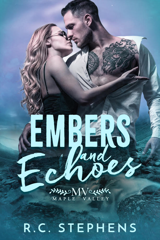 Embers and Echoes : Maple Valley (Kindle Edition)