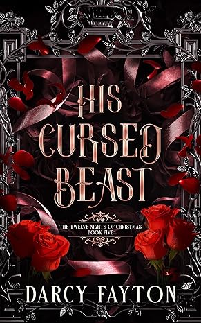 His Cursed Beast (The Twelve Nights of Christmas, #5)