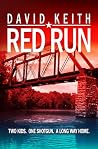 Red Run: A West Texas Crime Novel (The Hart Family Trilogy Book 1)
