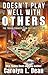 DOESN'T PLAY WELL WITH OTHERS: The Troublemaker Club Cozy Mystery #4