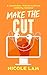 Make The Cut: A Sweet Friends to Lovers Celebrity Romance (Sweet Hollywood Romance, 3)