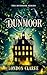 Dunmoor: Book 1 of Dunmoor ...