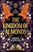The Kingdom of Almonds (The Mirror Realm Cycle Book 3)