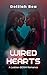 Wired Hearts: Lesbian Eroti...