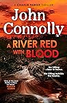A River Red With ...