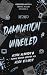 Damnation Unveiled: A Dark Serial Killer RomCom (Obsessed with a S€R!AL K!LL€R 4) (German Edition)