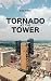 Tornado at the Tower