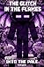 The Glitch in the Flames - BOOK 3 by Tesla geek