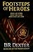 Footsteps of Heroes by BR Dexter