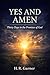 Yes and Amen: Thirty Days i...