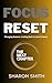 Focus Reset: The Next Chapter (Breaks with Purpose)