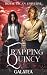 Trapping Quincy by Nicole Riddley
