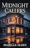 Midnight Callers by Isabella Alden