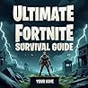 Ultimate Fortnite...