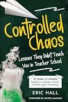 Controlled Chaos:...