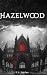 Hazelwood: Printed Edge Edi...