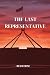 The Last Representative