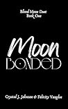 Moon Bonded: A Wh...