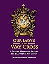 Our Lady's Way of...