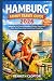 Hamburg Family Travel Guide...