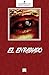 El Enrabiado (Monterrey) (Spanish Edition)