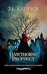 Hawthorne Prophecy