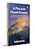 A Fire Over Mount Everest: Everest Expedition History & Survival Narrative Based on India’s Historic 1984 Everest Mission and Bachendri Pal’s Summit Journey