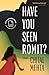 Have You Seen Romit?: A Nov...