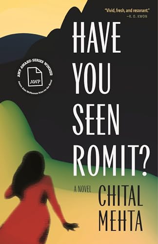 Have You Seen Romit?: A Novel (The James Alan McPherson Prize for the Novel)