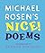 Michael Rosen's NICE! Poems