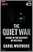 The Quiet War; Living in the Shadows of His Rage