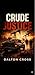 CRUDE JUSTICE by Dalton Cross