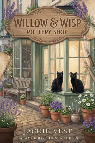 Willow & Wisp Pottery Shop: Caramel-by-the-Sea Series (Kindle Edition)
