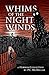 Whims of the Night Winds by P.L. McMillan