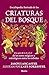Enciclopedia ilustrada de las criaturas del bosque by Jason Lancaster