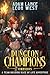 Dungeon Champions Omnibus :...