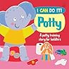 I can Do It! Potty A 3Day Potty Training Story for Toddlers